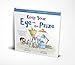 Keep Your Eye on the Prize (The Adventures of Everyday Geniuses)