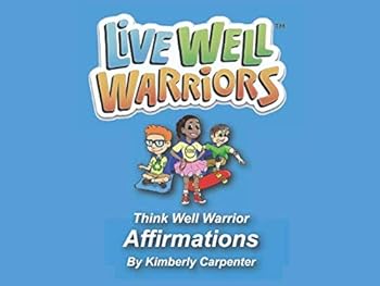 Paperback Live Well Warriors: Think Well Warrior Affirmations Book