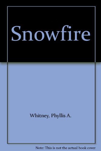 Snowfire B008LALS5W Book Cover