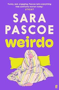 Paperback Faber Faber Weirdo Intense, also BRILLIANT, funny and forensically astute. Marian Keyes. Book