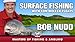 Surface Fishing with Controller Floats - Bob Nudd (Masters of Fishing & Angling)