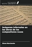 Imágenes infernales en las obras de los compositores rusos