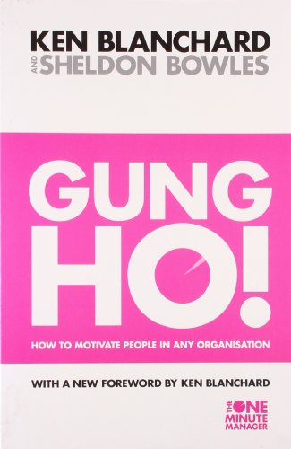 Gung Ho ! (The One Minute Manager) [Paperback] ... 0007252005 Book Cover