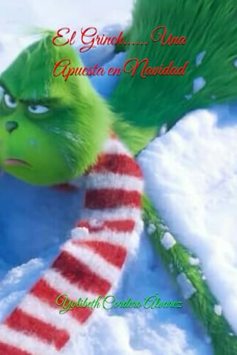 El Grinch. Una apuesta en Navidad