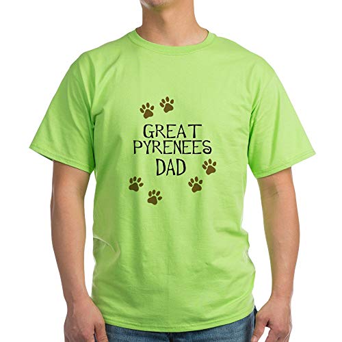 CafePress Great Pyrenees Dad T Shirt 100% Cotton T-Shirt Green