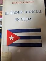 El Poder Judicial En Cuba 0897296176 Book Cover