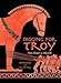 Digging for Troy: From Homer to Hisarlik