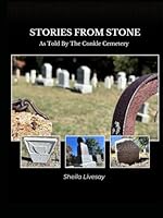 Stories From Stone: As Told By The Conkle Cemetery B0F5PJNM6N Book Cover