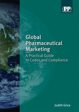 Buy Global Pharmaceutical Marketing: A Practical Guide to Codes and Compliance — BookShops.in
