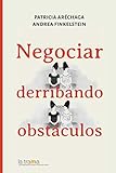 como negociar en espanol  Negociar derribando obstáculos