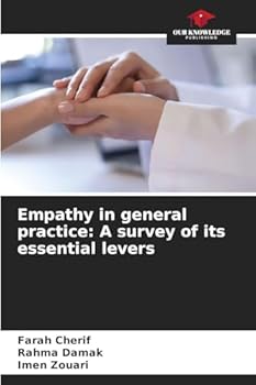 Paperback Empathy in general practice: A survey of its essential levers Book