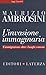 L'invasione Immaginaria. L'immigrazione Oltre I Luoghi Comuni - 3