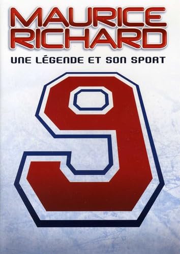 Maurice Richard: Une légende et son sport [DVD]