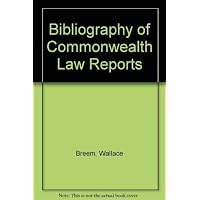 Bibliography of Commonwealth Law Reports