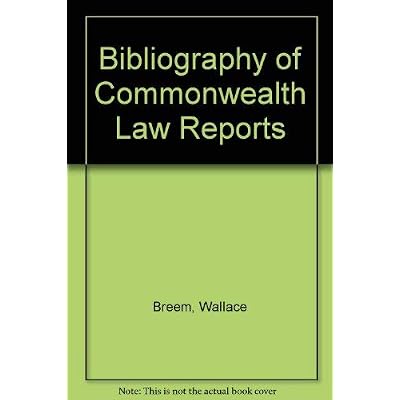 Bibliography of Commonwealth Law Reports