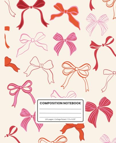 Composition Notebook College Ruled: Pretty Pink Coquette Bows Aesthetic | 120 Pages, 7.5x9.25