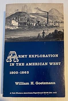 Paperback Army Exploration in American West, 1803-63 (Publications in American Studies) Book