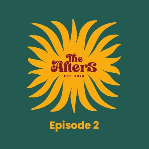 The Afters - Episode 2