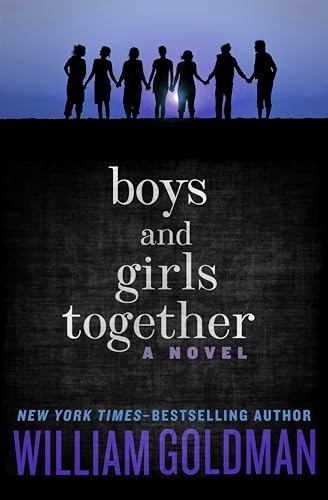 Boys and Girls Together: A Novel