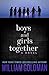 Boys and Girls Together: A Novel