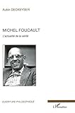  Michel Foucault : L\'actualité de la vérité (Ouverture Philosophique) (French Edition)