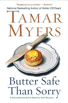 Paperback Butter Safe Than Sorry: A Pennsylvania Dutch Mystery Book