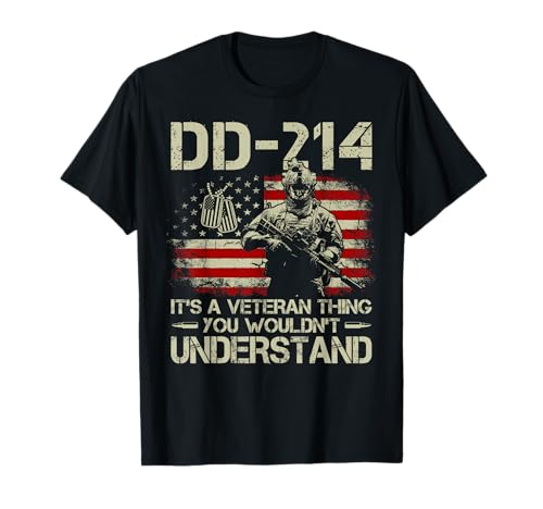 DD-214 Its A Veteran Thing You Wouldnt Understand T-Shirt Tee for Men Women