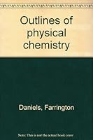 Outlines of Physical Chemistry B0007ESPUQ Book Cover