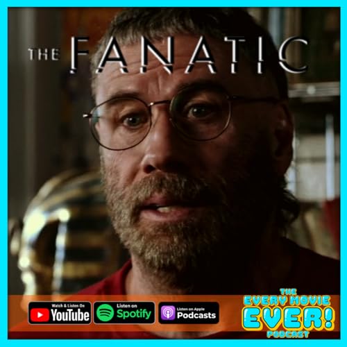 The Fanatic (2019): Fred Durst, John Travolta & The Cult Classic You Didn’t Ask For Podcast Por arte de portada