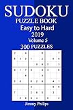 300 Easy to Hard Sudoku Puzzle Book 2019
