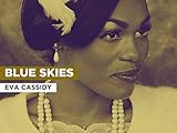 Blue Skies in the Style of Eva Cassidy