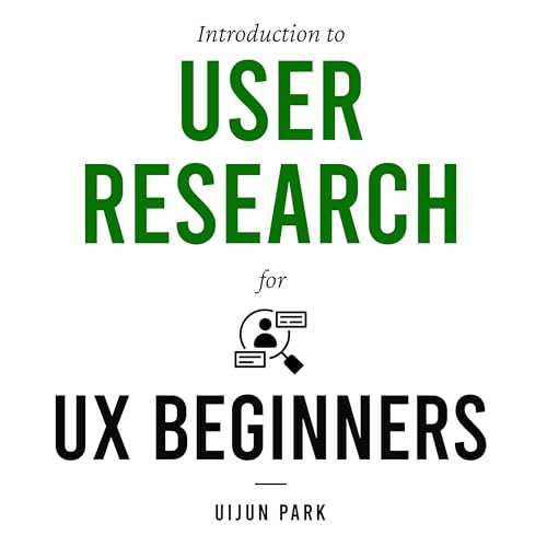 Introduction to User Research for UX Beginners by Uijun Park episode artwork
