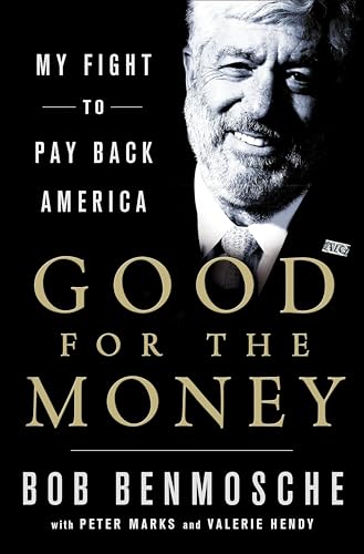 Good for the Money: My Fight to Pay Back America