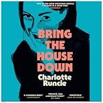 Cover of Bring the House Down