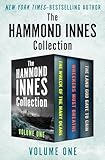 The Hammond Innes Collection Volume One: The Wreck of the Mary Deare, Wreckers Must Breathe, and The Land God Gave to Cain
