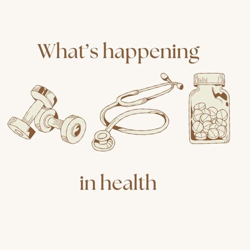 What's happening in health? cover art
