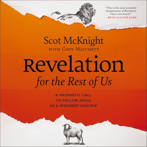 Revelation for the Rest of Us by Scot McKnight, Cody Matchett episode artwork