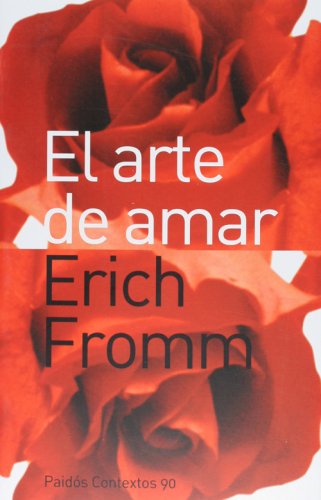 El arte de amar (Contextos / Context) (Spanish Edition)