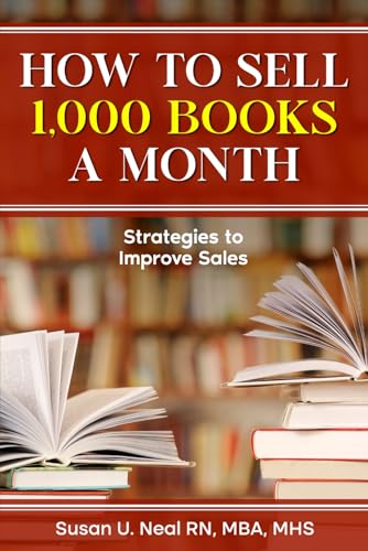 How to Sell 1000 Books a Month: Strategies to Improve Sales