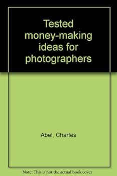 Unknown Binding Tested money-making ideas for photographers Book