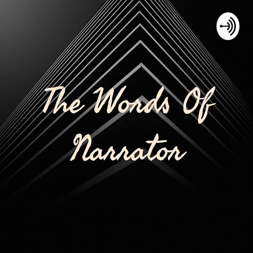 The Words Of Narrator cover art