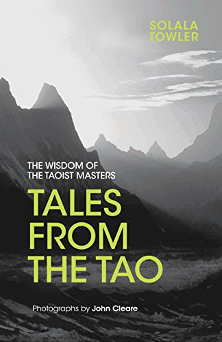 Télécharger Tales from the Tao: The Wisdom of the Taoist Masters PDF Ebook En Ligne