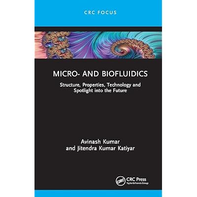 Micro- and Biofluidics: Structure, Properties, Technology and Spotlight into the Future