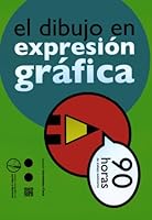 El dibujo en expresión gráfica (90 horas) (Altres obres) 8483842149 Book Cover