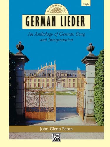 Gateway to German Lieder: High Voice, Comb Bound Book (Gateway Series) (German Edition)