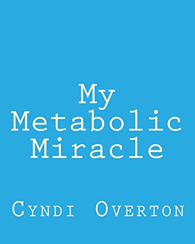 My Metabolic Miracle