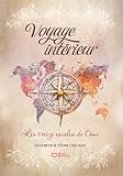  Voyage intérieur, les treize escales de l\'âme