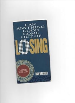 Paperback Can Anything Good Come Out of Losing? Book
