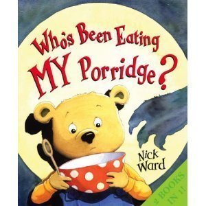 Who's Been Eating My Porridge / A Wolf at the Door