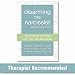Disarming the Narcissist: Surviving and Thriving with the Self-Absorbed